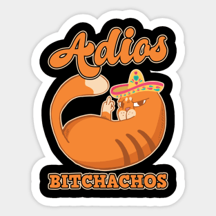 Adios Bitchachos Funny Cat Sticker